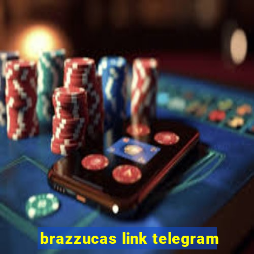 brazzucas link telegram